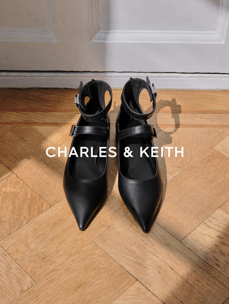  - CHARLES & KEITH