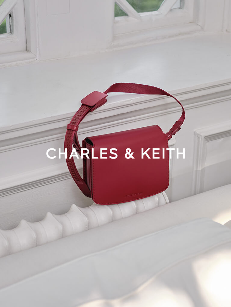  - CHARLES & KEITH