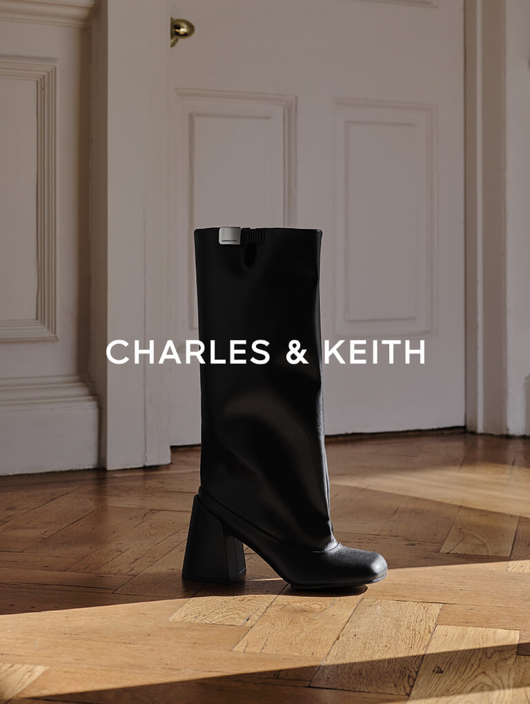  - CHARLES & KEITH