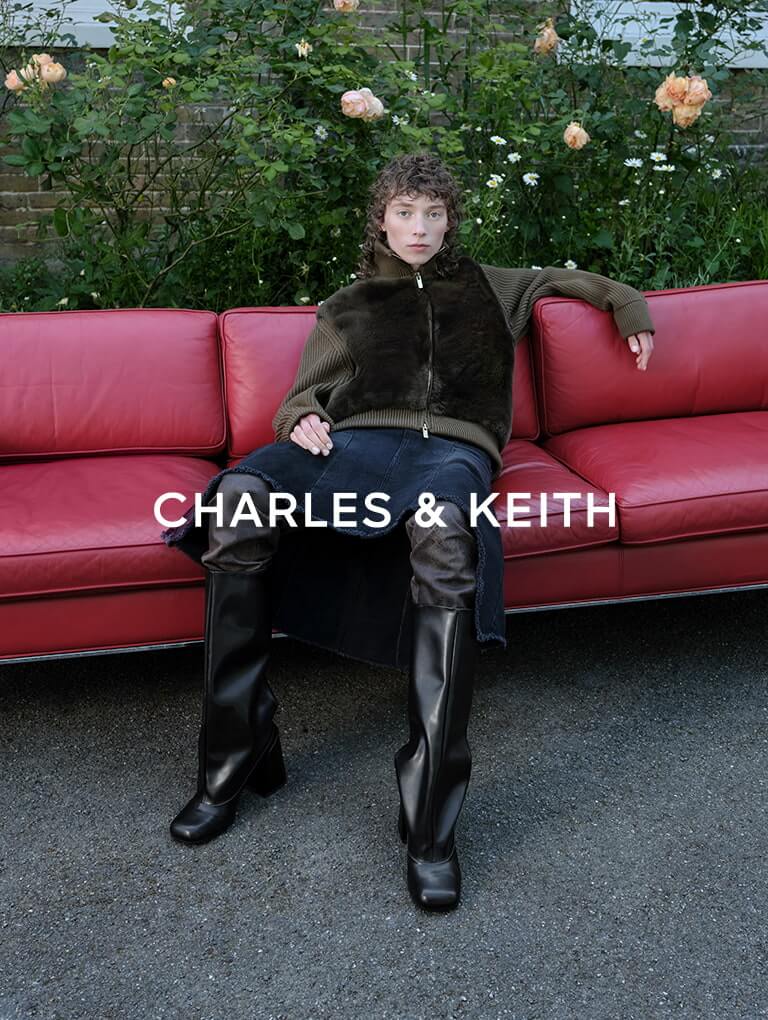  - CHARLES & KEITH