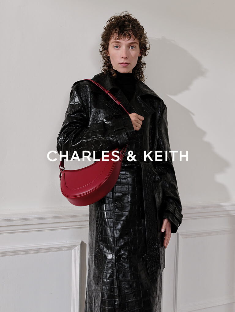  - CHARLES & KEITH