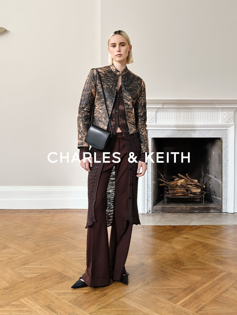  - CHARLES & KEITH